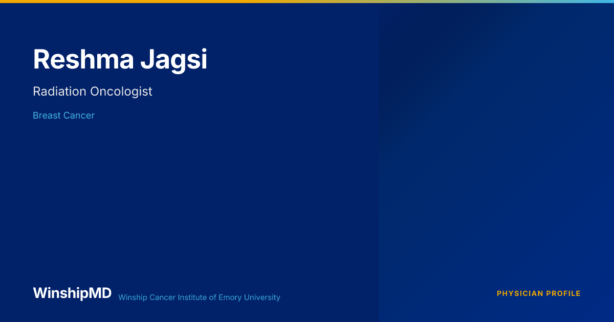 Reshma Jagsi — WinshipMD