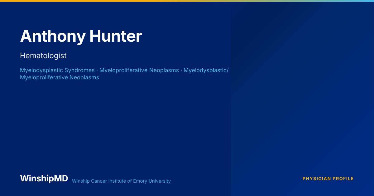 Anthony Hunter — WinshipMD