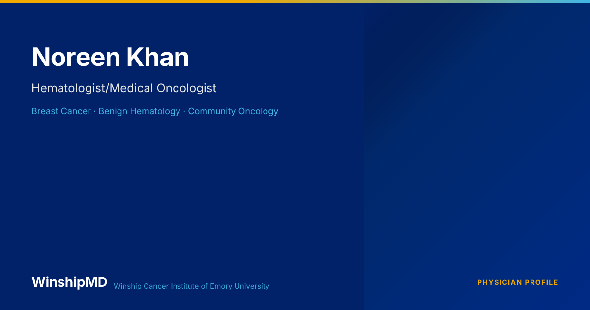 Noreen Khan — WinshipMD